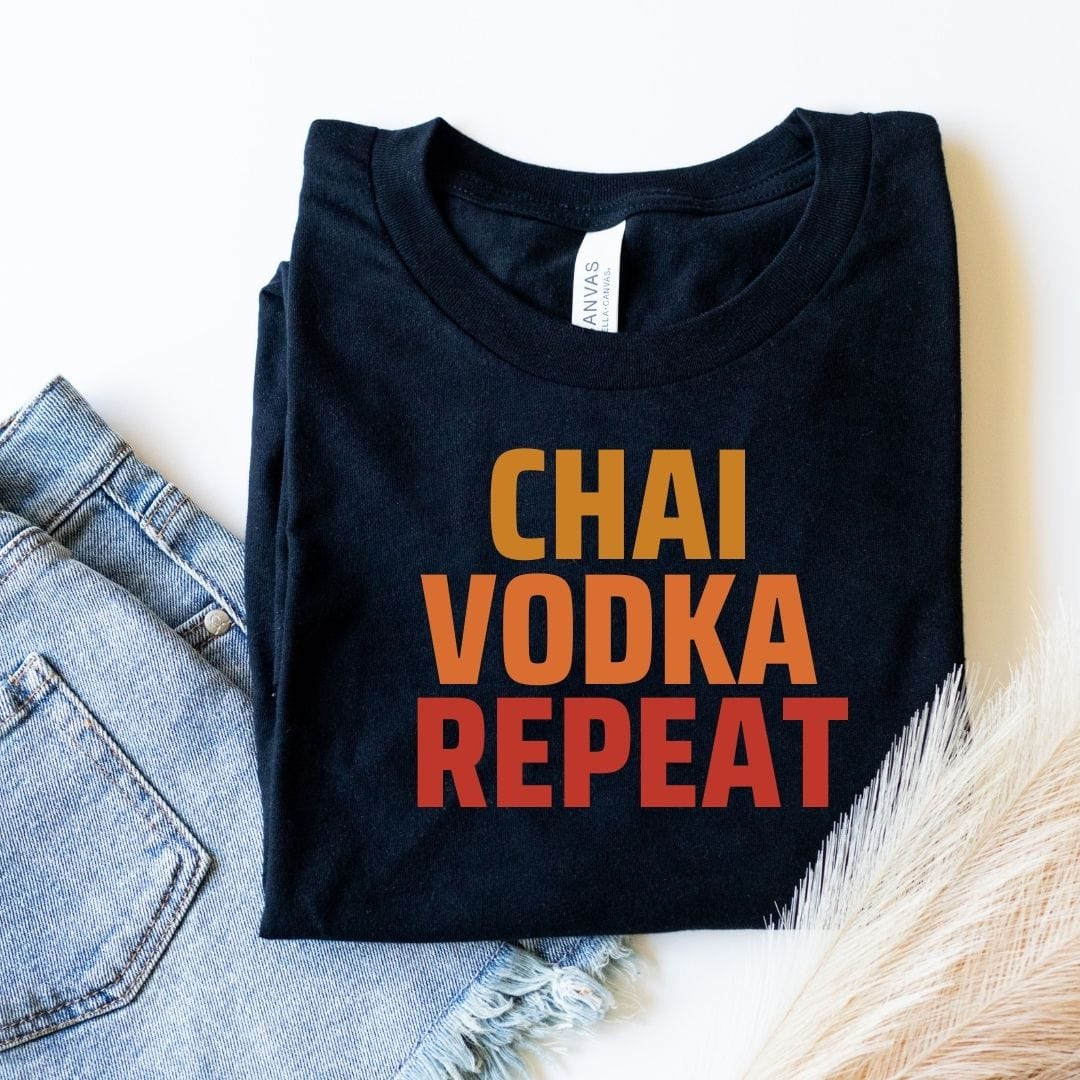 CHAI VODKA REPEAT Tee - Maatee