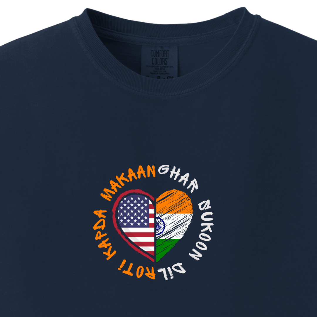 India Dil Sukoon Ghar but US Roti Kapda Makaan Tee - Maatee