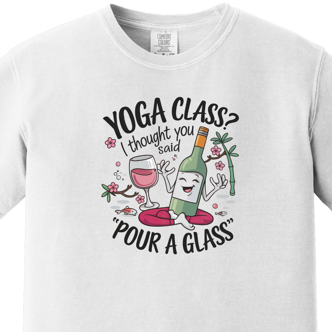 Yoga/Gym - Yoga Class Humor Tee