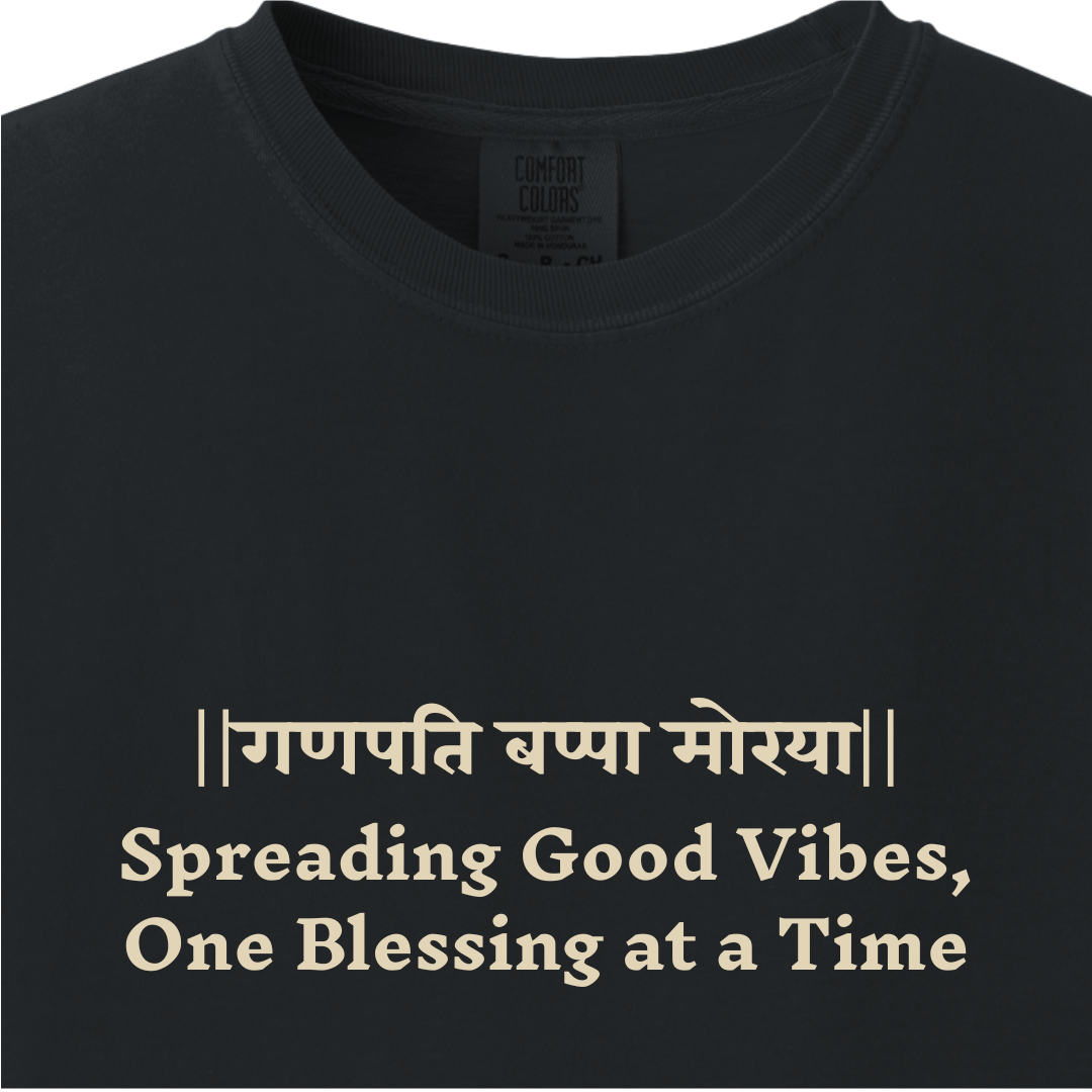 Ganpati Bappa Moraya - Spreading Good Vibes, One Blessing at a Time Ganesh ji Tee