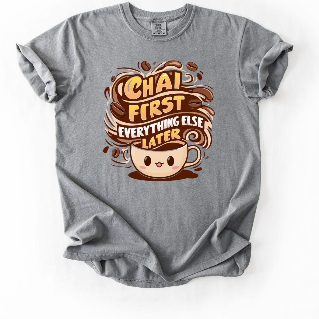 Chai First tee