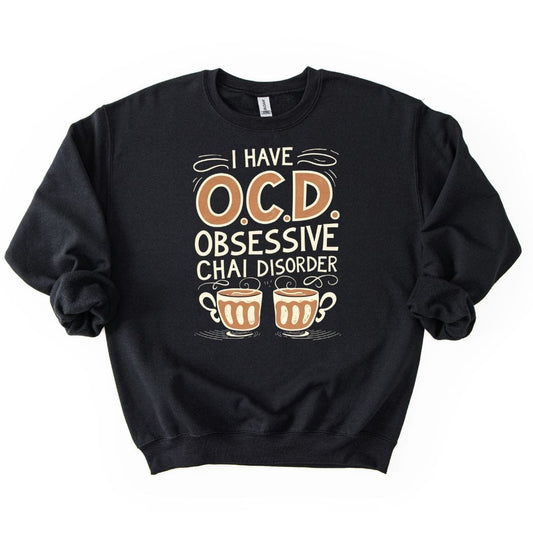 CHAI OCD Sweatshirt