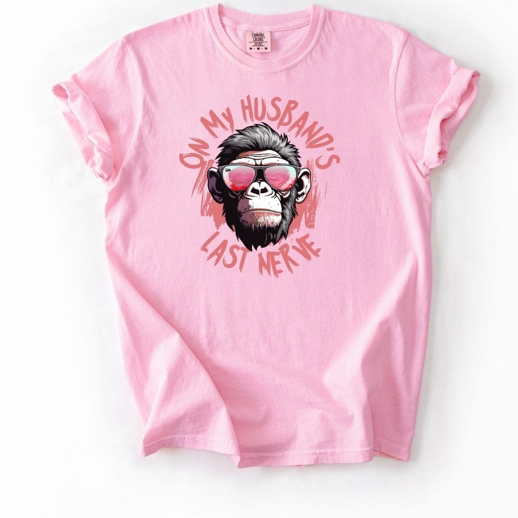 On my Husband's Last Nerve Tee