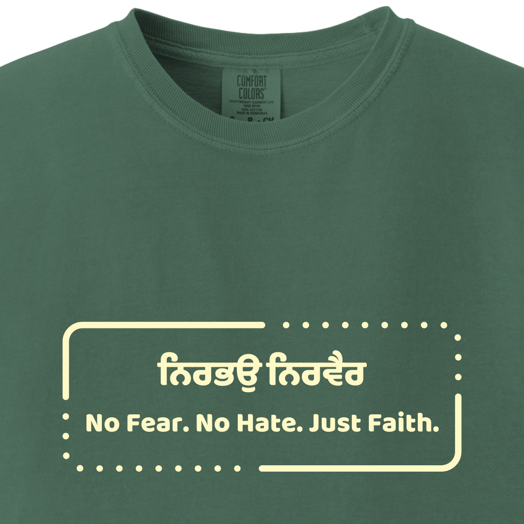 No Fear No Hate Just Faith Sikh tee