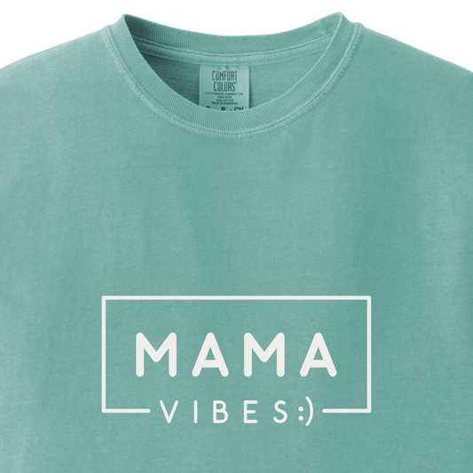 MAMA Vibes :) Tee