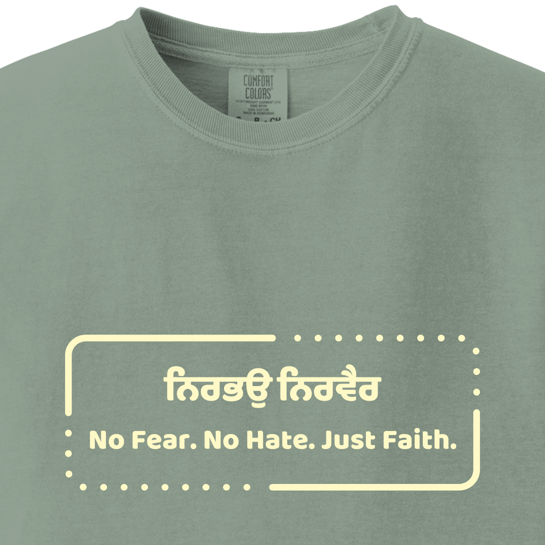 No Fear No Hate Just Faith Sikh tee