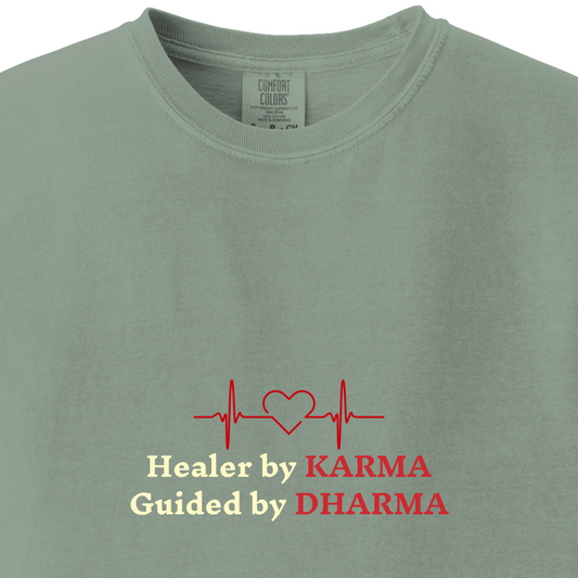 Healer by KARMA, Guided by DHARMA Tee