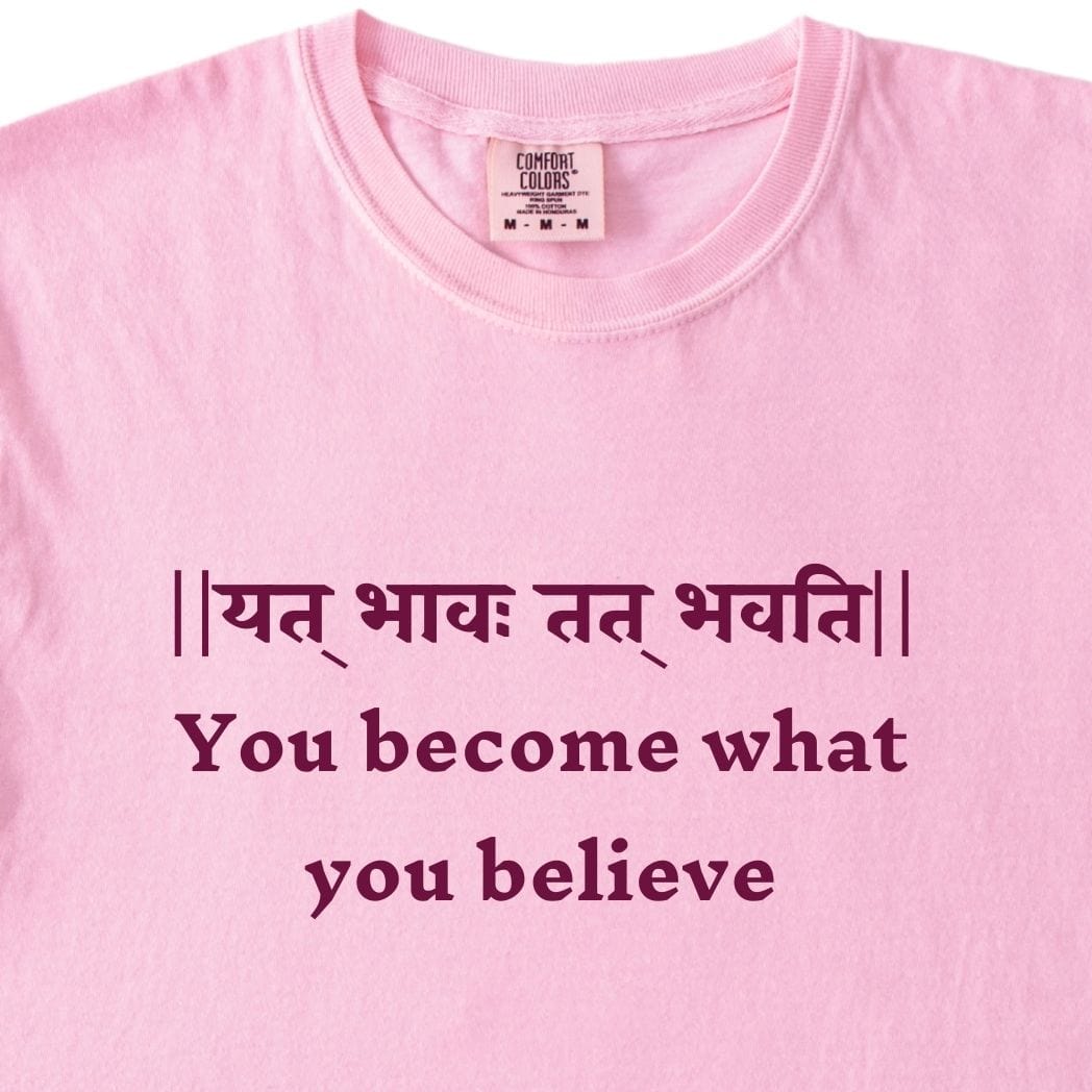 You become what you believe Bhagavad Gita Tee