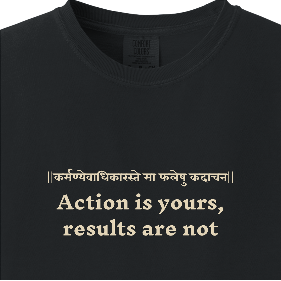 Bhagavad Gita Tee - Action is yours, results are not