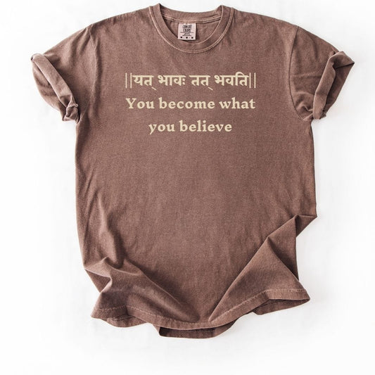 You become what you believe Bhagavad Gita Tee
