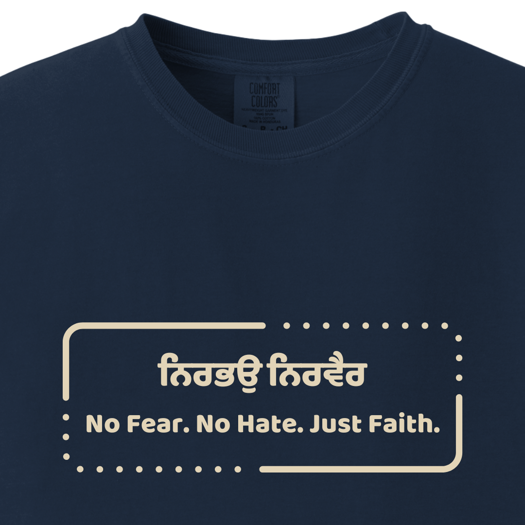 No Fear No Hate Just Faith Sikh tee