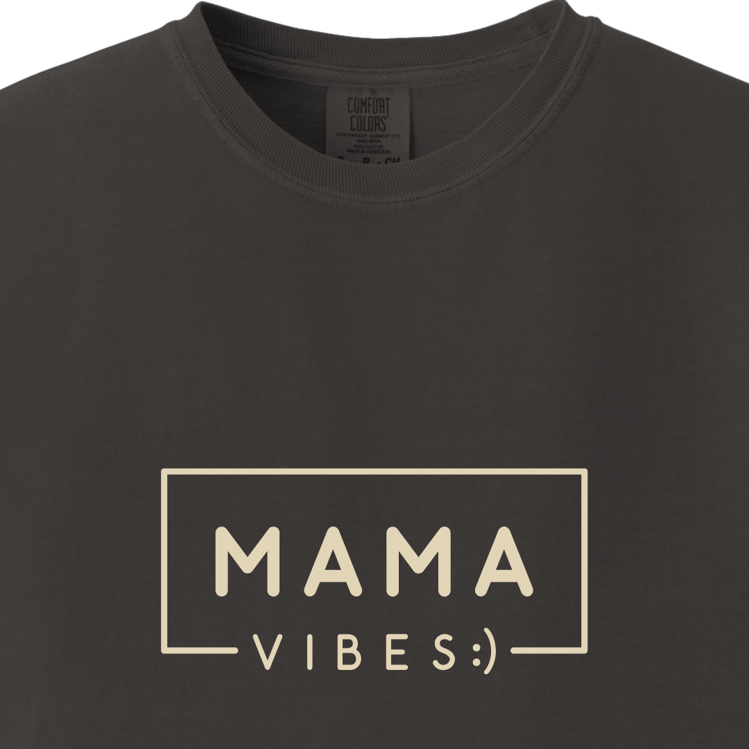 MAMA Vibes :) Tee