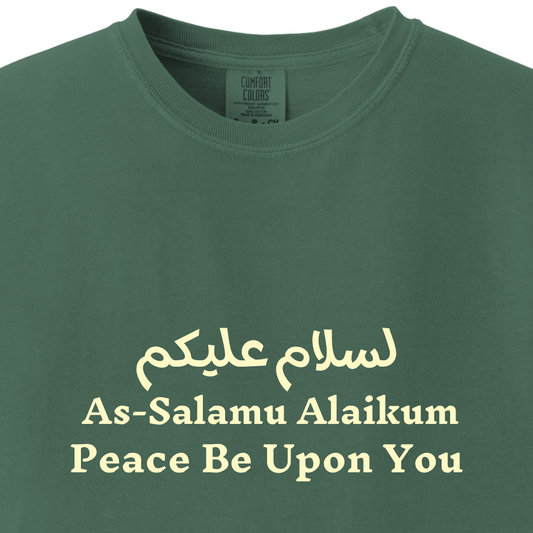 As-Salam Alaikum - May Peace Be Upon You Tee