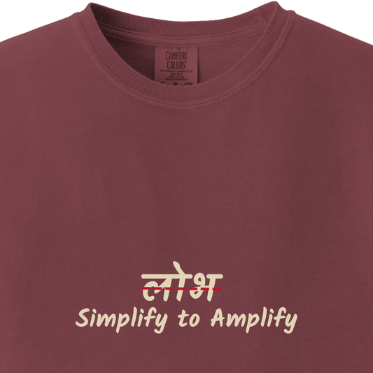 Lobh - Simplify to Amplify Tee