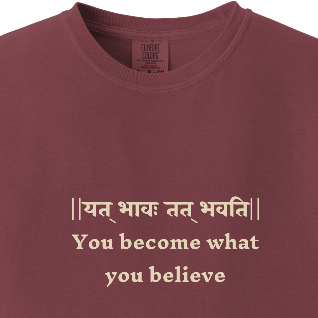 You become what you believe Bhagavad Gita Tee