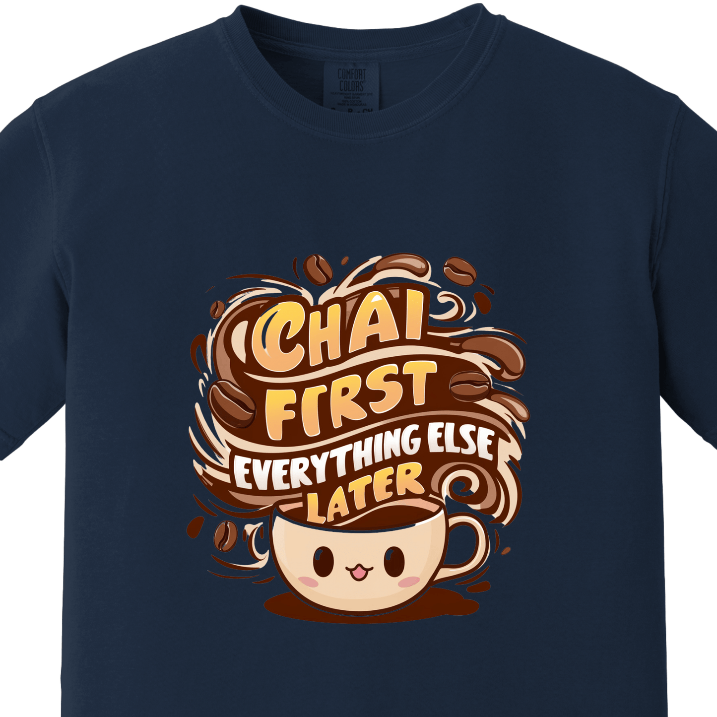 Chai First tee