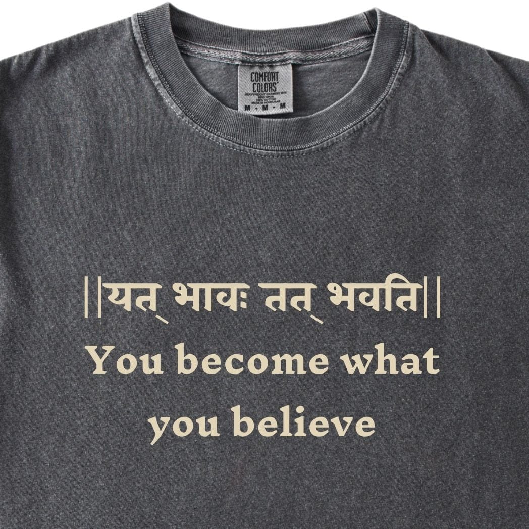 You become what you believe Bhagavad Gita Tee