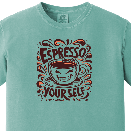 Espresso Yourself Tee