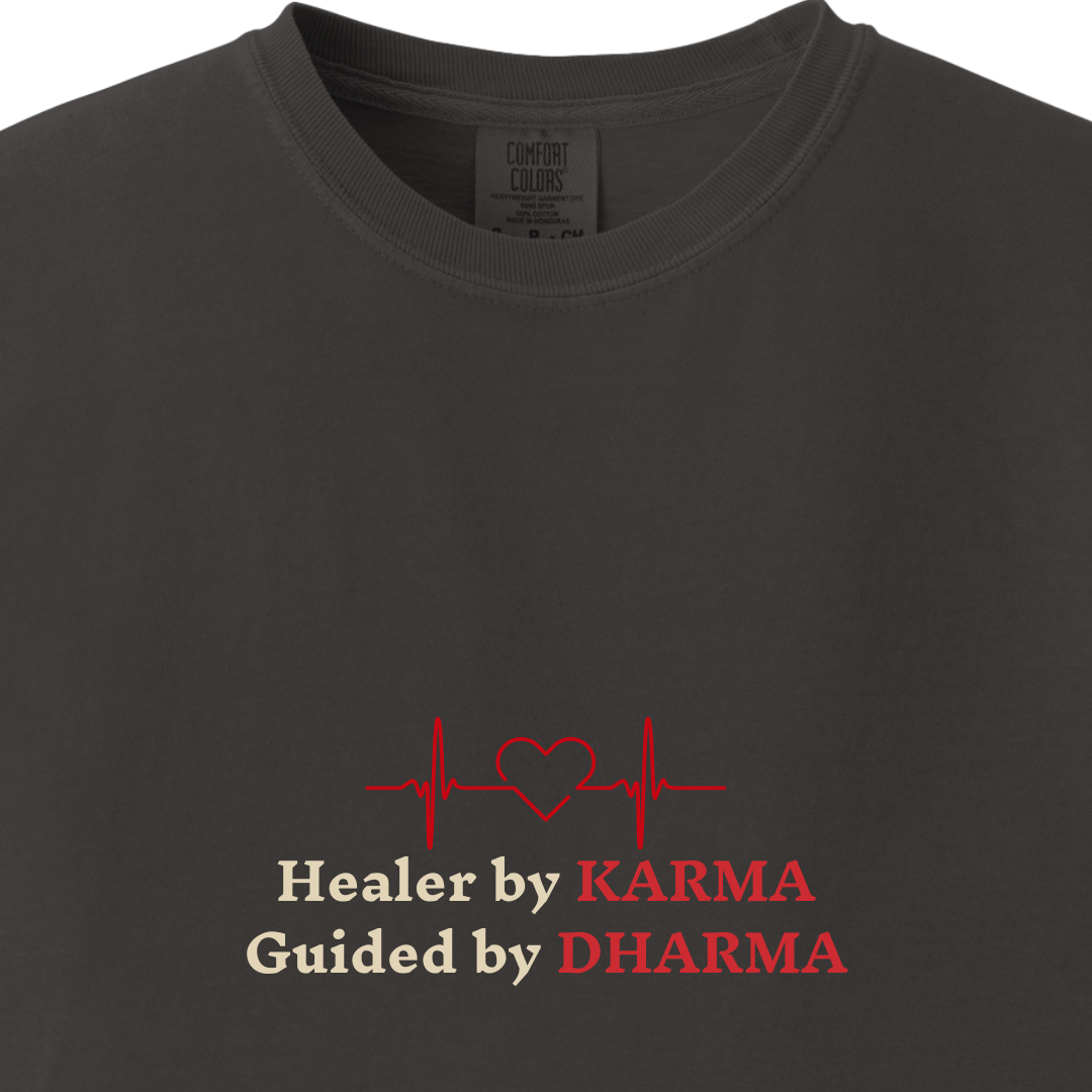 Healer by KARMA, Guided by DHARMA Tee