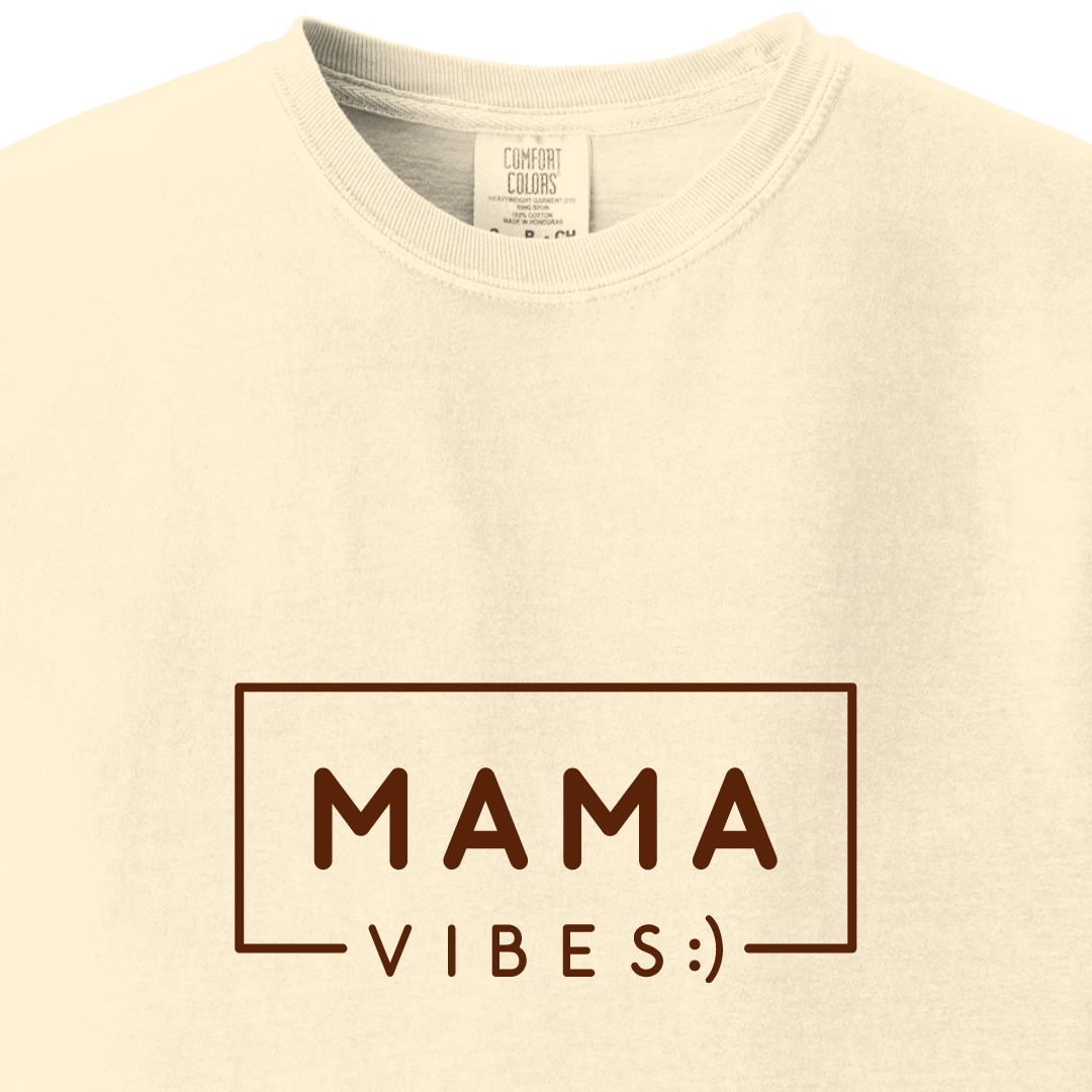 MAMA Vibes :) Tee