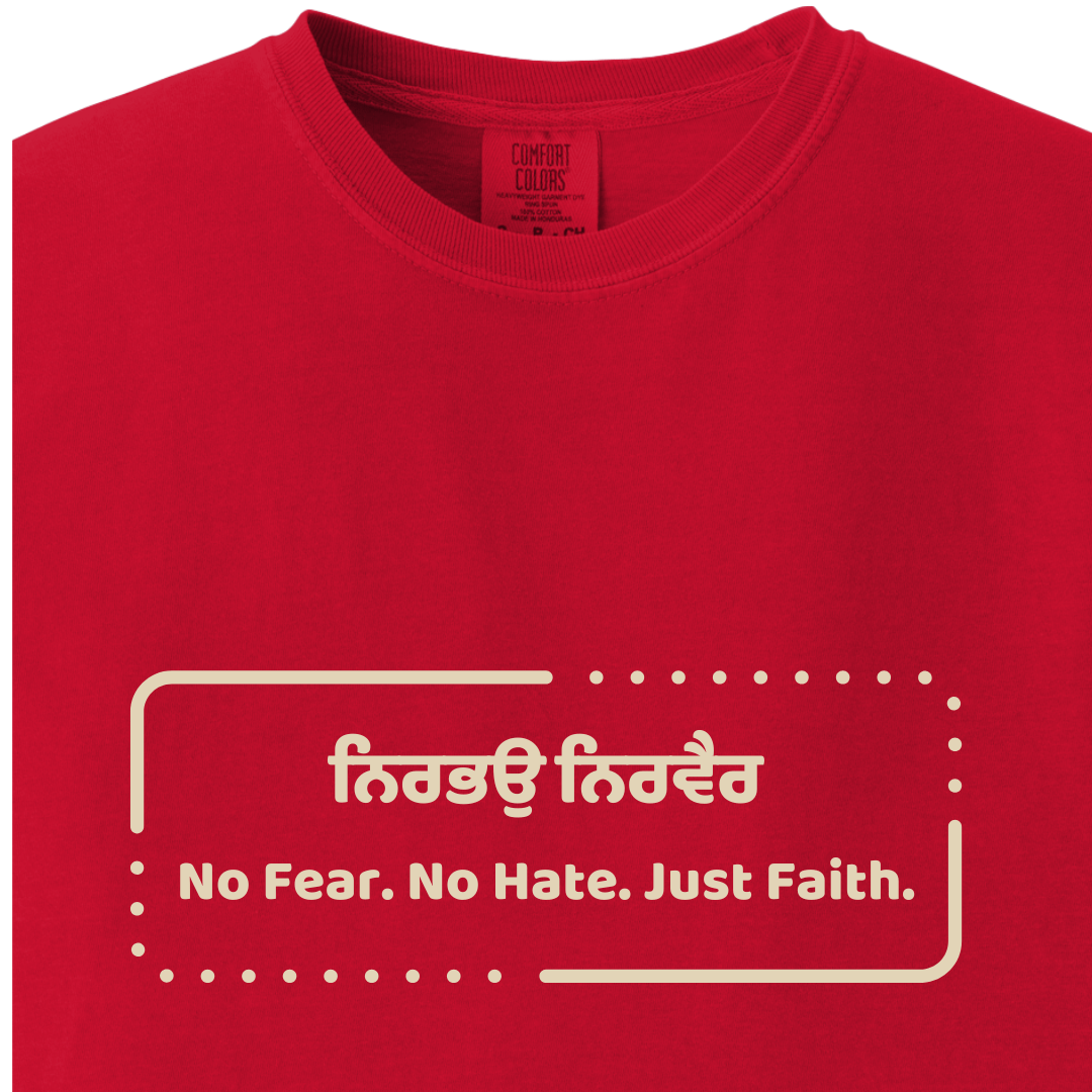 No Fear No Hate Just Faith Sikh tee