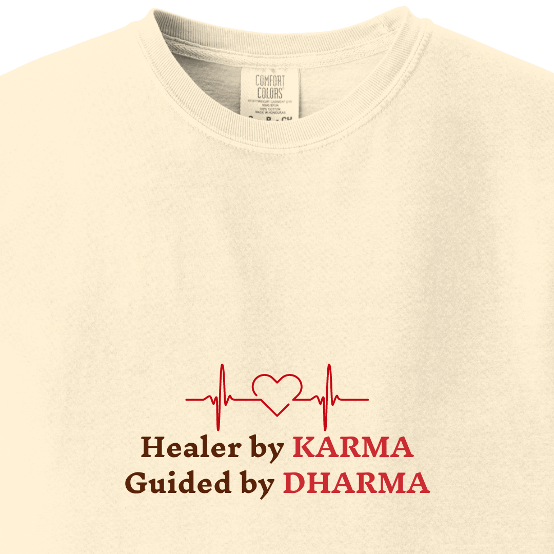 Healer by KARMA, Guided by DHARMA Tee