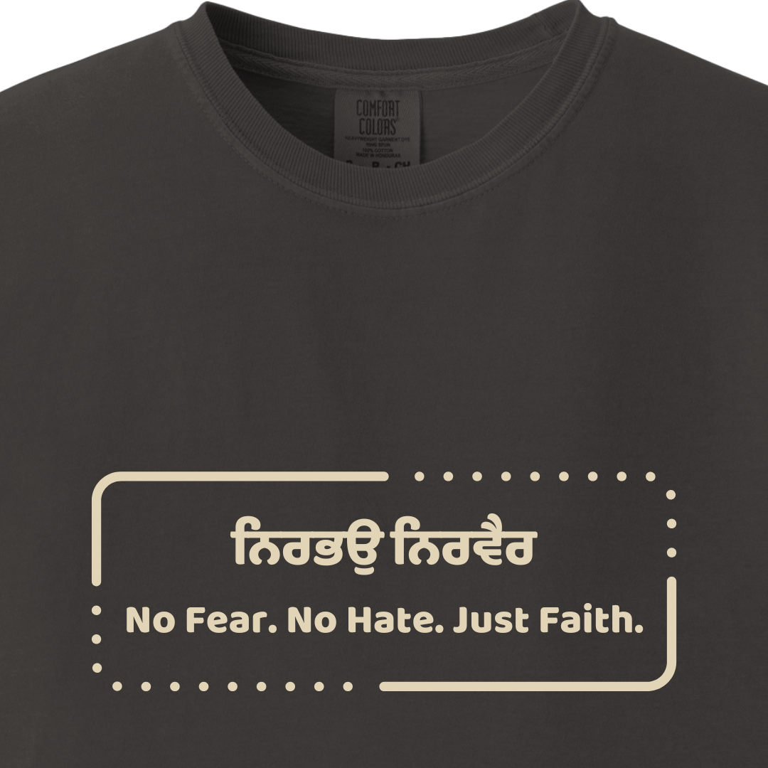 No Fear No Hate Just Faith Sikh tee