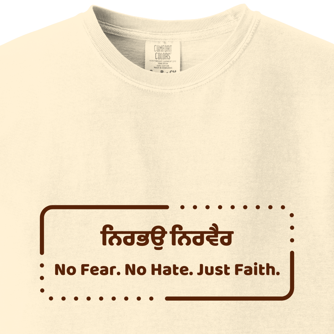 No Fear No Hate Just Faith Sikh tee