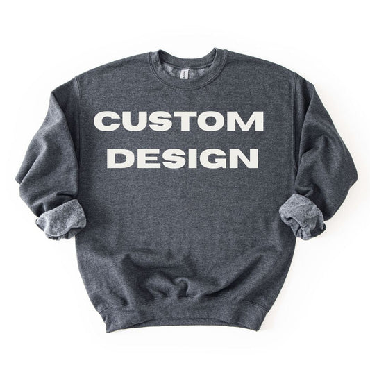 SWEATSHIRT Made for You - Customized