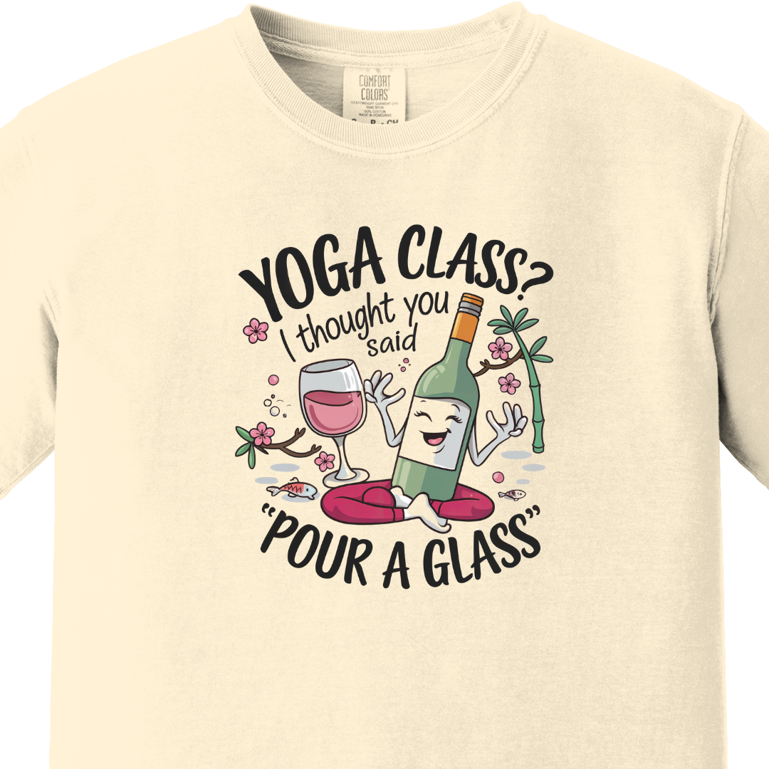 Yoga/Gym - Yoga Class Humor Tee