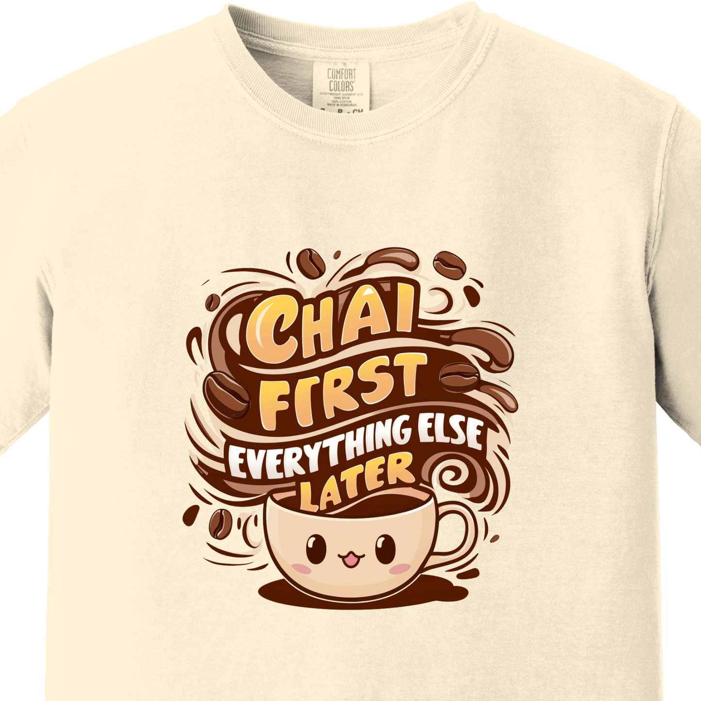 Chai First tee