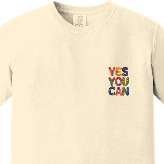 Yes You Can Tee