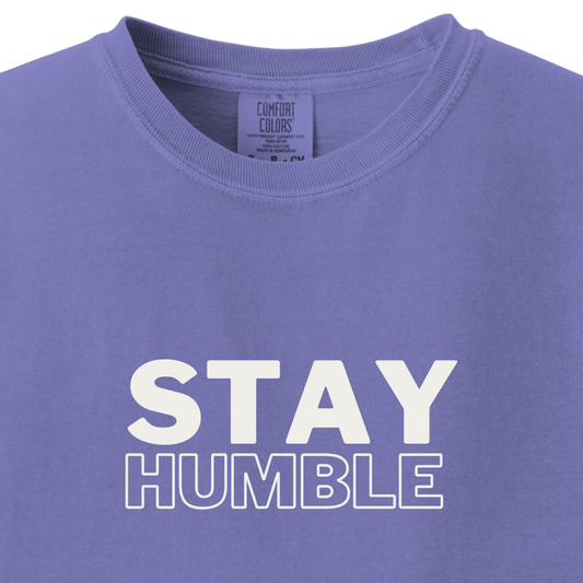 Stay Humble Tee