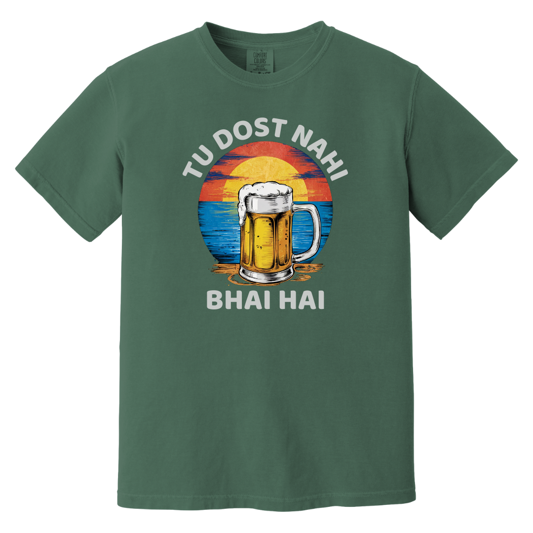 Tu Dost Nahi Bhai Hai Beer Tee