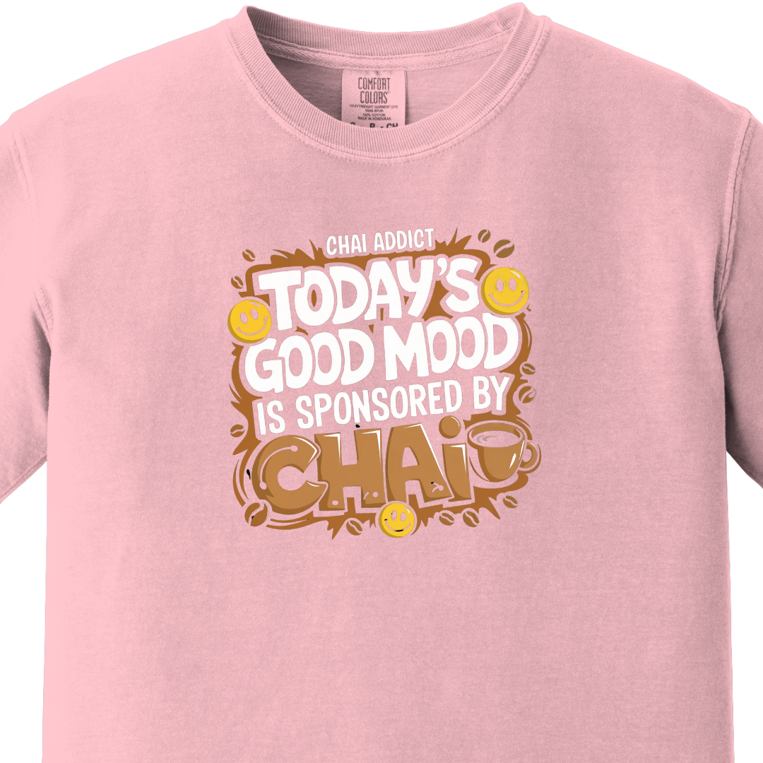 Good Mood Sponsored By Chai Tee