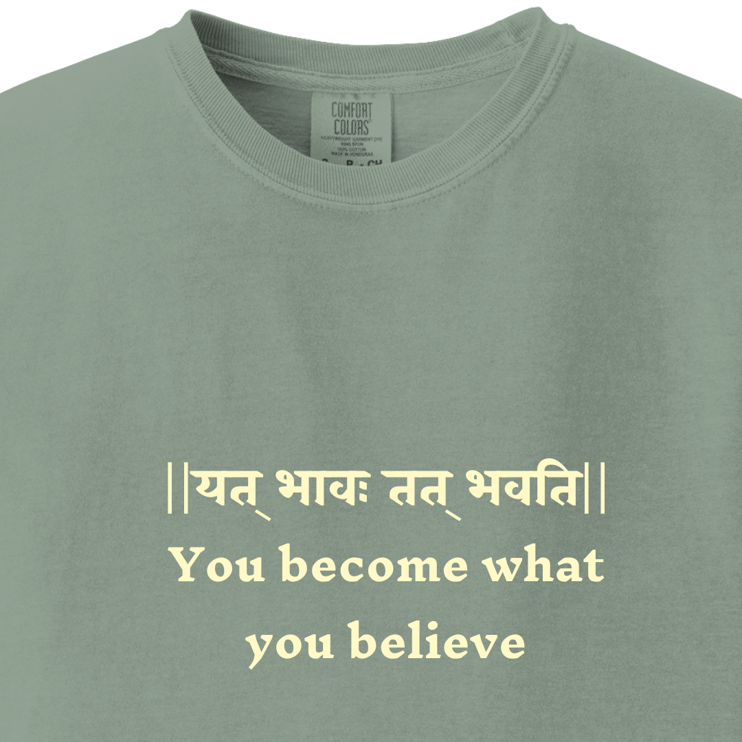 You become what you believe Bhagavad Gita Tee