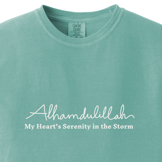 Alhamdulillah - My Heart's Serenity in the Storm Tee