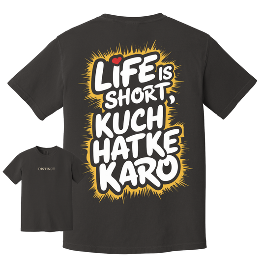 Distinct Kuch hatke karo Streetwear tee