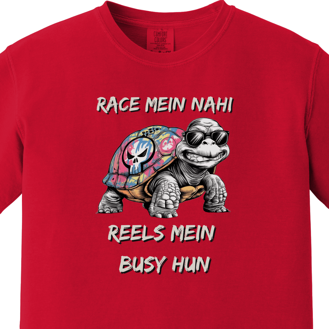 Race mein nahi, Reels mein busy Tee