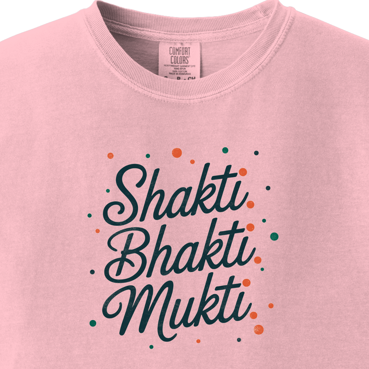 Shakti. Bhakti. Mukti Tee