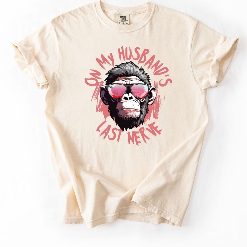 On my Husband's Last Nerve Tee
