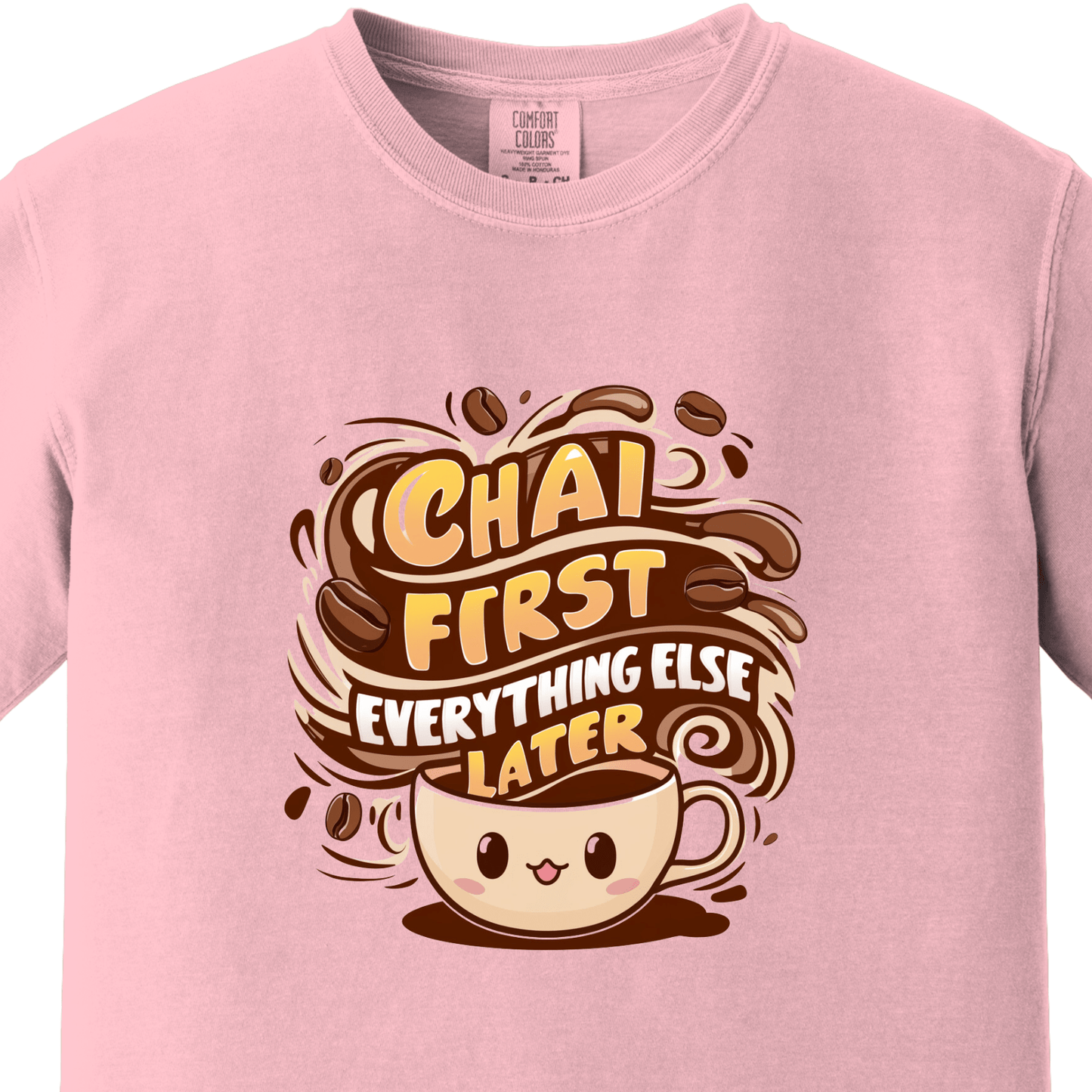 Chai First tee