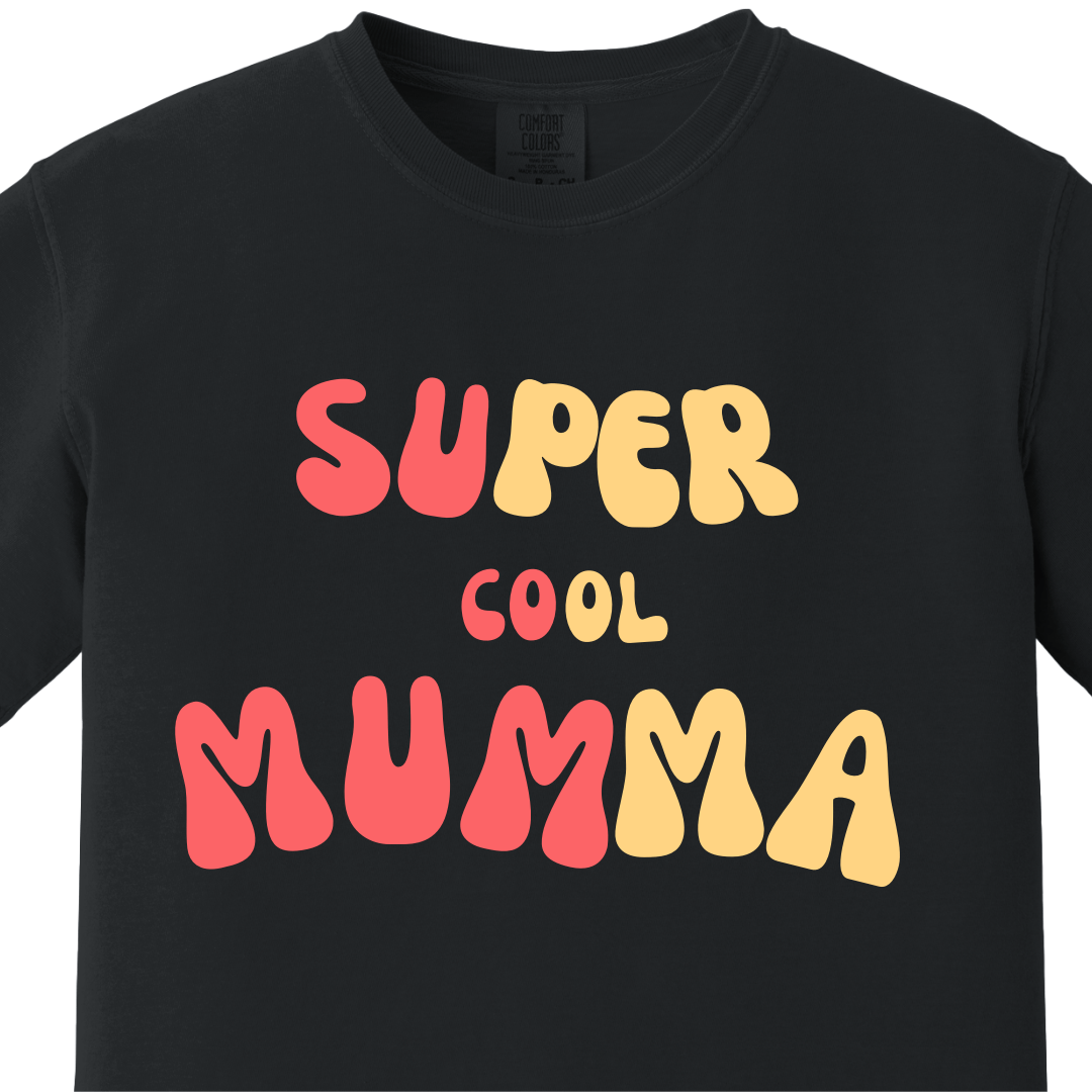 Heavyweight Super Cool MUMMA Mom Tee