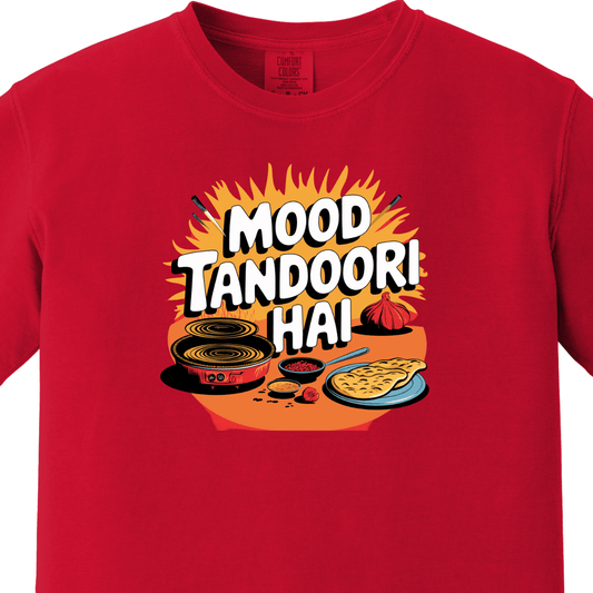 Mood Tandoori Hai Tee