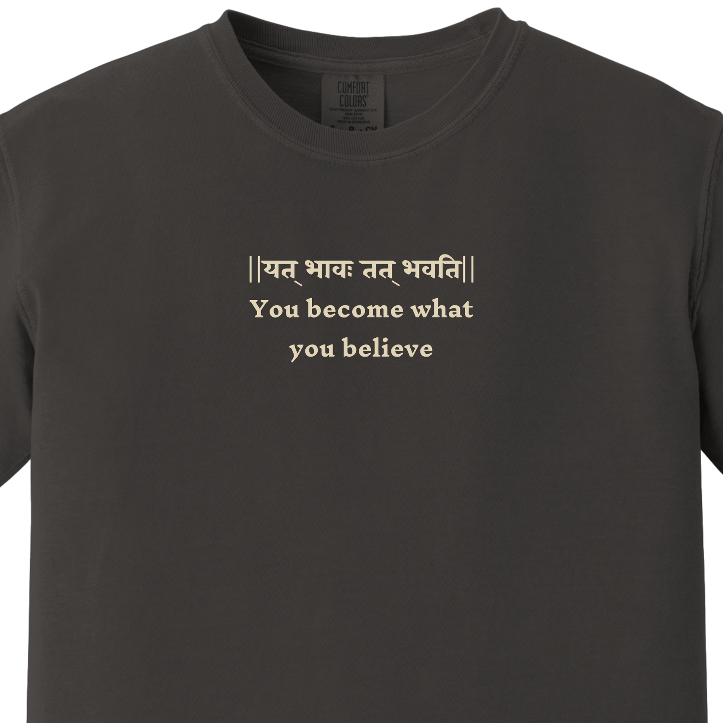 Bhagavad Gita Tee - You become what you believe