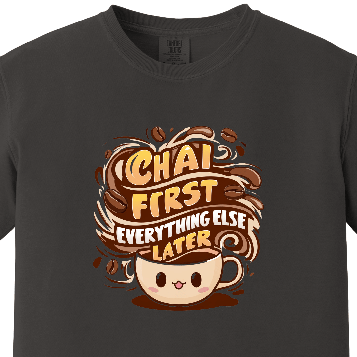 Chai First tee