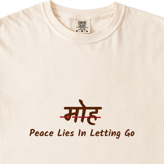 Moh - Peace Lies in Letting Go Tee