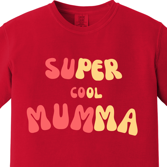 Heavyweight Super Cool MUMMA Mom Tee