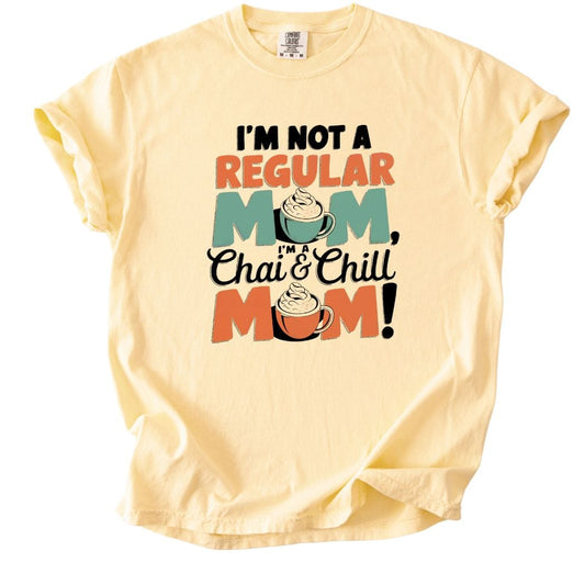 Chai and Chill Mom tee