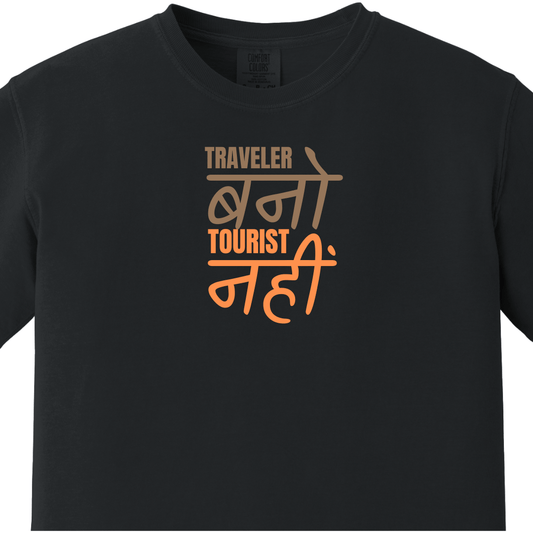 Traveler Bano, Tourist Nahi Tee